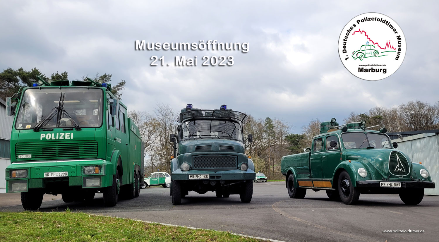 Polizeioldtimer Museum Marburg öffnet am 21. Mai 2023 - hier mit drei Wasserwerfern